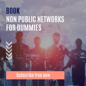 Book: Non-Public Networks for Dummies