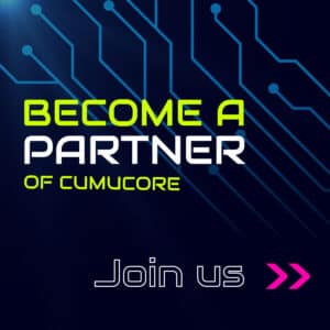 Become a Partner of Cumucore. Join us